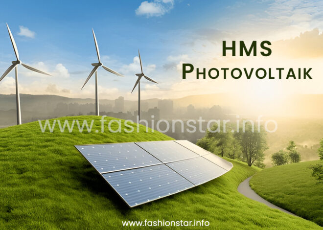 HMS Photovoltaik: Complete Guide to Smarter Solar Energy