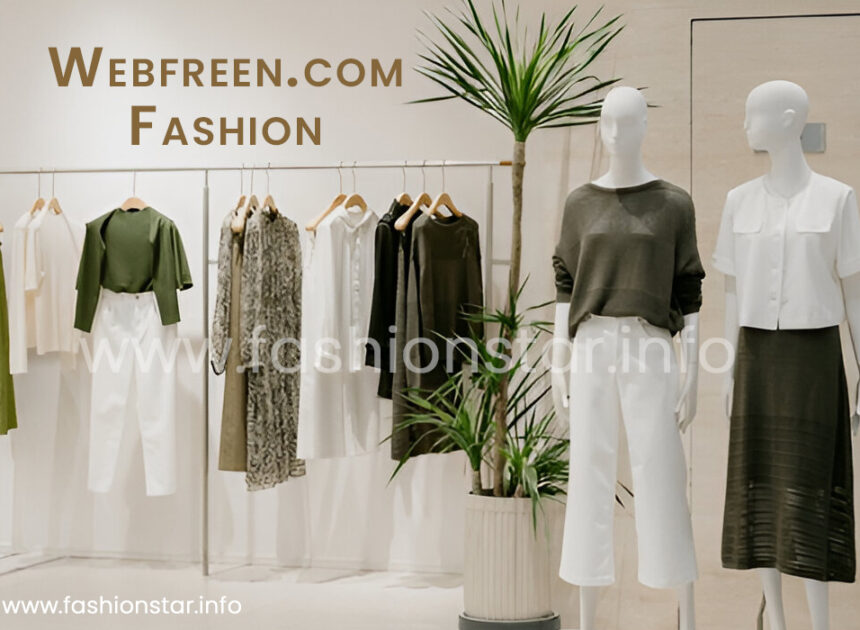 Webfreen.com Fashion: Where Streetwear, Minimalism, and Global Culture Meet