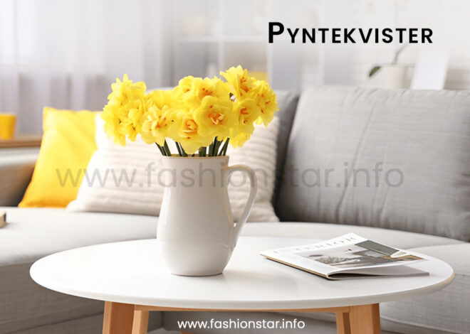 Pyntekvister: Complete Guide to Meaning, Beauty & Modern Décor Uses